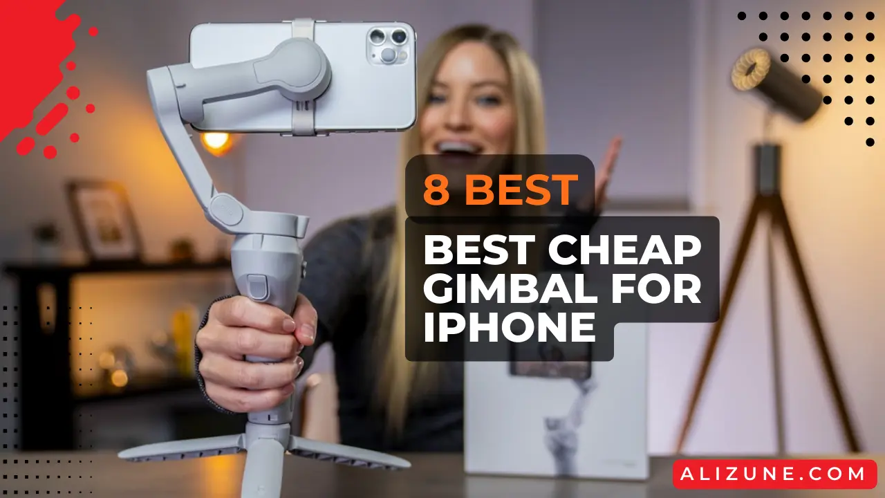 8 Best Cheap Gimbal For iPhone 2023